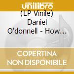 (LP Vinile) Daniel O'donnell - How Lucky I Must Be vinile
