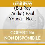 (Blu-Ray Audio) Paul Young - No Parlez cd