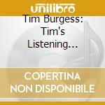 Tim Burgess: Tim's Listening Party Pt.1 / Various (4 Cd) cd