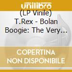 (LP Vinile) T.Rex - Bolan Boogie: The Very Best Of T.Rex (2 Lp) vinile