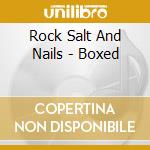 Rock Salt And Nails - Boxed cd