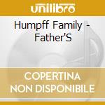 Humpff Family - Father'S cd