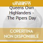Queens Own Highlanders - The Pipers Day cd