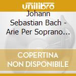 Johann Sebastian Bach - Arie Per Soprano E Tromba cd