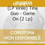 (LP Vinile) Tina Guo - Game On (2 Lp) vinile
