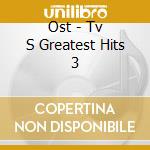 Ost - Tv S Greatest Hits 3 cd