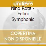 Nino Rota - Fellini Symphonic cd