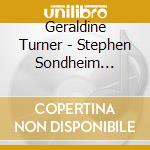 Geraldine Turner - Stephen Sondheim Songbook [Cd]