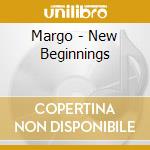 Margo - New Beginnings cd