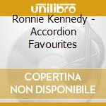 Ronnie Kennedy - Accordion Favourites cd
