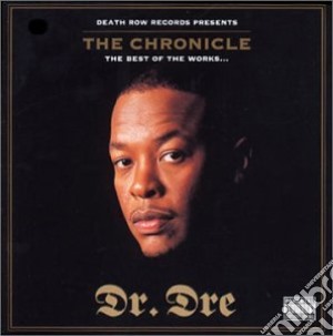 Dr. Dre - Dr Dre - The Chronicle cd musicale di Dre Dr.