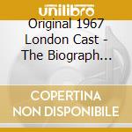 Original 1967 London Cast - The Biograph Girl cd