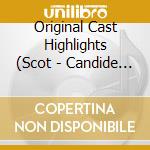 Original Cast Highlights (Scot - Candide (Highlights) cd