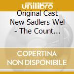 Original Cast New Sadlers Wel - The Count Of Luxembourg cd