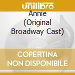 Annie (Original Broadway Cast) cd