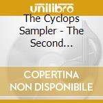 The Cyclops Sampler - The Second (Cyclops Compilation) cd