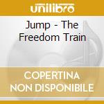 Jump - The Freedom Train cd