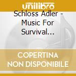 Schloss Adler - Music For Survival Horror cd