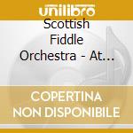 Scottish Fiddle Orchestra - At The Royal Albert Hall London cd musicale di Scottish Fiddle Orchestra