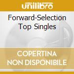Forward-Selection Top Singles cd
