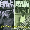 Half Pint / Michael Palmer - Joint Favourites cd