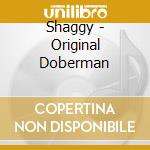 Shaggy - Original Doberman cd musicale di Shaggy
