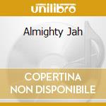 Almighty Jah cd