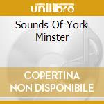 Sounds Of York Minster cd