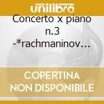 Concerto x piano n.3 -*rachmaninov - m.l cd musicale di Prokofiev