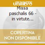 Missa paschalis 66 - in virtute tua-indi cd musicale di Gorczycki