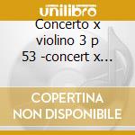 Concerto x violino 3 p 53 -concert x cl cd musicale di M Haydn