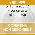 Sinfonia n.1 77 - concerto x piano - v.g cd musicale di Constantinescu