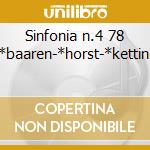 Sinfonia n.4 78 -*baaren-*horst-*ketting cd