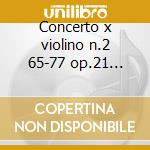 Concerto x violino n.2 65-77 op.21 -*nos cd