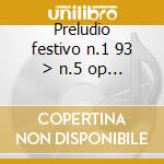 Preludio festivo n.1 93 > n.5 op 37 - co cd