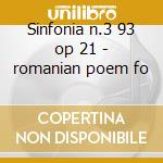 Sinfonia n.3 93 op 21 - romanian poem fo cd