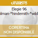 Elegie 96 -*thilman-*hindemith-*wilder-* cd