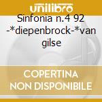 Sinfonia n.4 92 -*diepenbrock-*van gilse cd