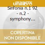 Sinfonia n.1 92 - n.2 - symphony orchest cd
