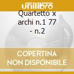 Quartetto x archi n.1 77 - n.2 cd