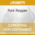 Pure Reggae cd