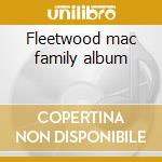 Fleetwood mac family album cd musicale