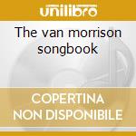 The van morrison songbook cd musicale