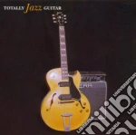 Totally Jazz Guitar / Various cd