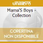 Mama'S Boys - Collection cd
