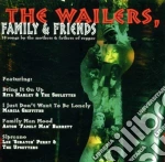 Wailers (The) - Family & Friends (18 Trax) cd
