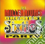 Millennium's Greatest 60's Party / Various cd