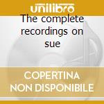 The complete recordings on sue cd