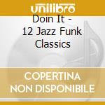 Doin It - 12 Jazz Funk Classics cd