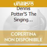 Dennis Potter'S The Singing Detective, 20 Original Recordings Featured In The Bbc Tv Serial Volume One cd